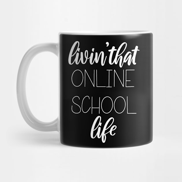 Living that Online School Life by SarahBean